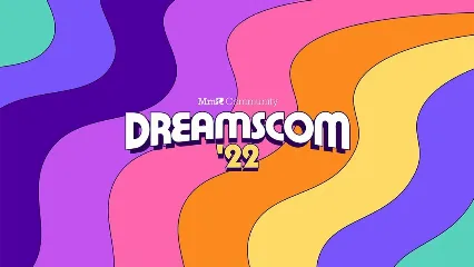 Die DreamsCom 22 beginnt nächste Woche am 26. Juli