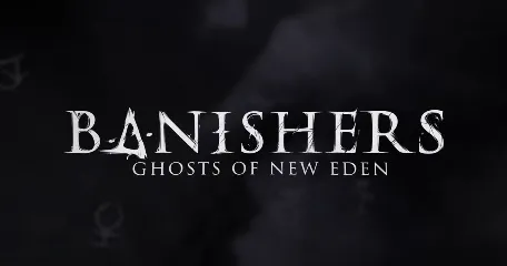 Banishers: Ghosts of New Eden angekündigt